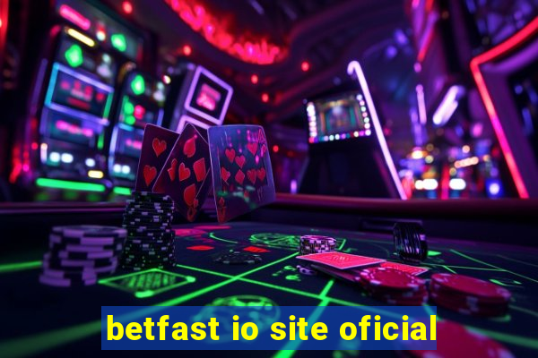 betfast io site oficial